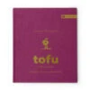 TOFU & YUBA – Rezepte, Kultur, Menschen 1 TOFU & YUBA – Rezepte, Kultur, Menschen -Küchenutensilien Laden tofu yuba rezepte kultur menschen
